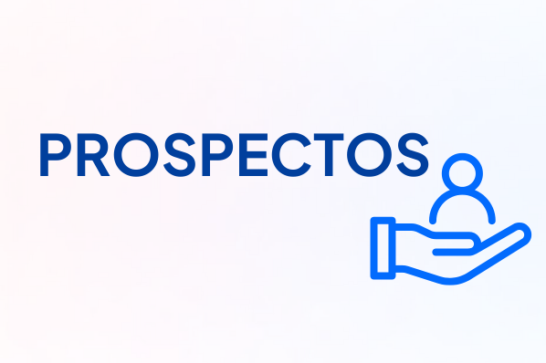 prospectos y como conseguirlos